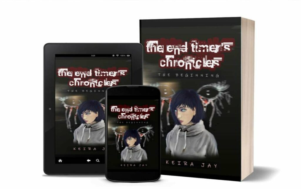 The End Timers Chronicles by Keira Jay