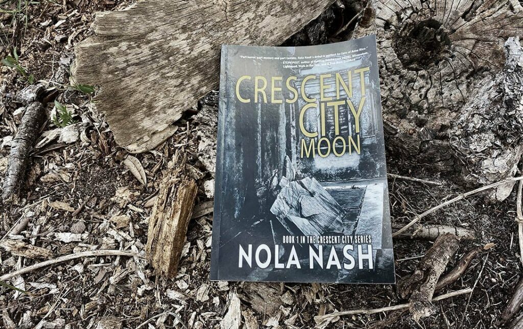 Crescent City Moon by Nola Nash