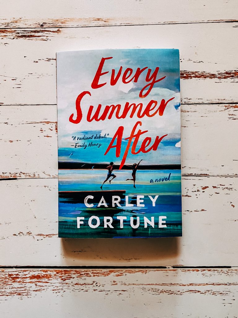 Every Summer After by Carley Fortune