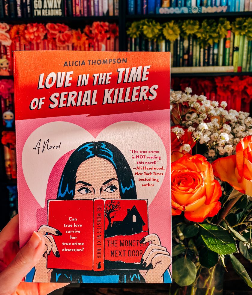 Love in the Time of Serial Killers by Alicia Thompson Book Review