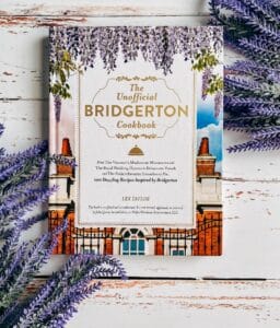 The unofficial bridgerton cookbook