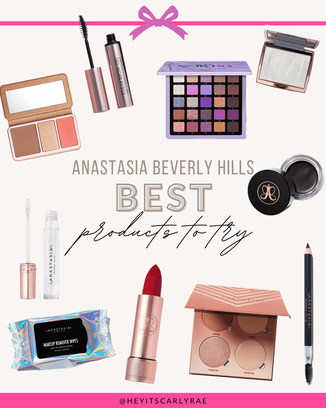 15+ Best Anastasia Beverly Hills to Try - HeyitsCarlyRae